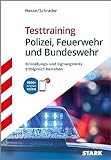 STARK Testtraining Polizei, Feuerwehr und Bundeswehr: Einstellungs- und Eignungstests erfolgreich bestehen